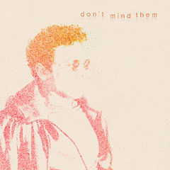 Relyae - Dont Mind Them