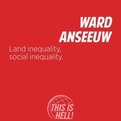 1269: Land inequality, social inequality / Ward Anseeuw