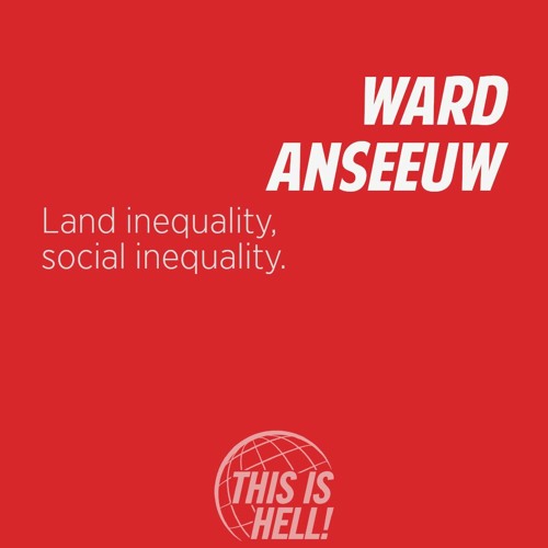 1269: Land inequality, social inequality / Ward Anseeuw