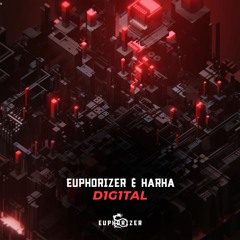 Harha & Euphorizer - D1G1TAL - Download in description!