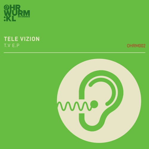 Tele Vizion - Content (Original Mix) [OHRM002]