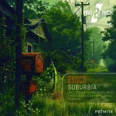 Essco - Suburbia (Steven Flynn Alt Remix) [Pro B Tech Music].mp3