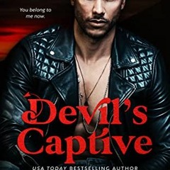 [VIEW] [EPUB KINDLE PDF EBOOK] Devil's Captive: A Forced Marriage Mafia Romance by  C