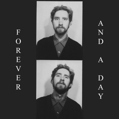 Forever And A Day - Forgiven