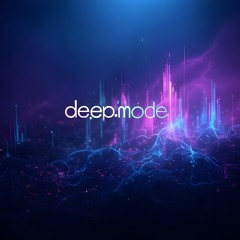Deep:Mode