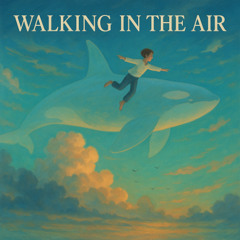 Walking In The Air