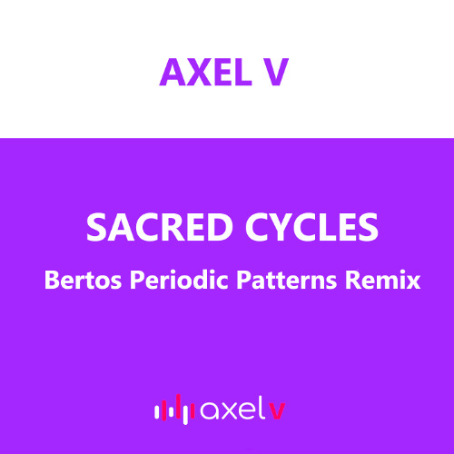 Sacred Cycles - Berto's Periodic Patterns Remix