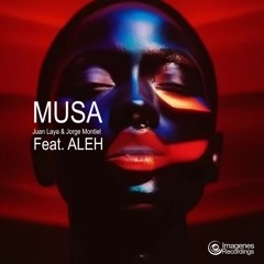 Musa (Mix 2) - Jorge Montiel & Juan Laya Feat. ALEH