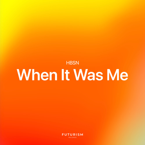 When It Was Me