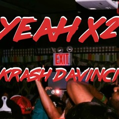 YEAH X2 - Krash! [prod. KUBSY]