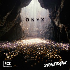 Stonebank - Onyx (Radio Edit)