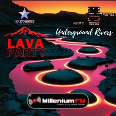 LAVA PARTY UNDERGROUND RIVERS