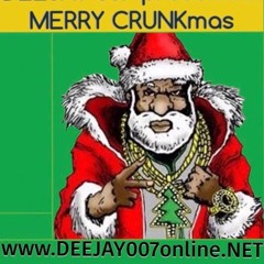 @DEEJAY007ONLINE CRUNKMAS MIX(2020)