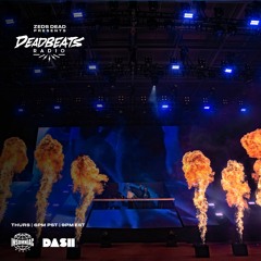 #240 Deadbeats Radio with Zeds Dead