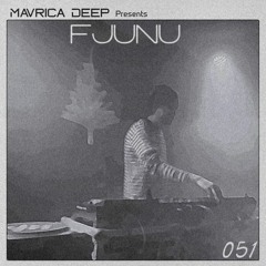 Mavrica Presents: FJUNU (FIN) [MD051]