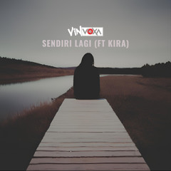 Sendiri Lagi (feat. Kira)