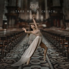 Take Me To Church (Hardstyle Edit by Wild Angel)