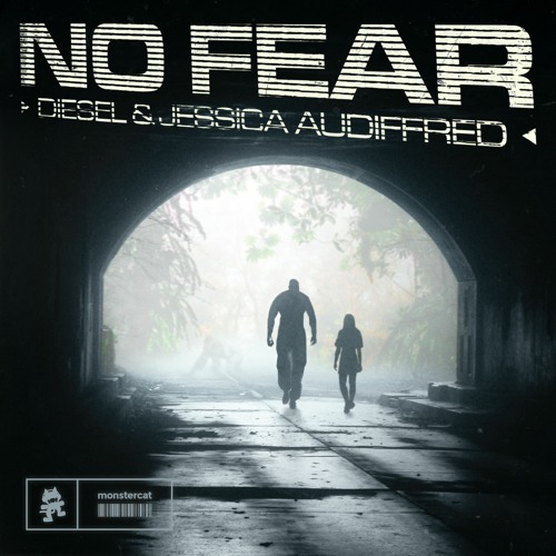 DJ DIESEL & Jessica Audiffred - NO FEAR