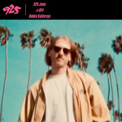 925 Jams #014 - Robbie Kalifornya