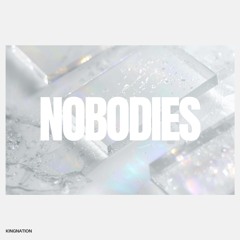 nobodies