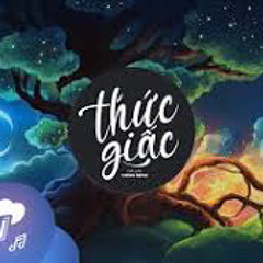 Thức Giấc remix orinn
