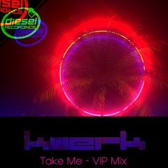 Take Me VIP [Free Download]