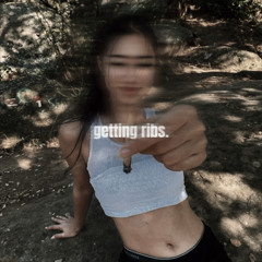 getting ribs. [prod. Rance! x Rxnny!]