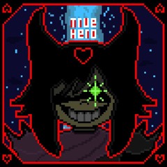 DELTARUNE Sirk - I AM THE TRUE HERO (old)
