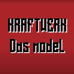 Kraftwerk - The Model (The Matrax ft. Omar Argueta-Olay)