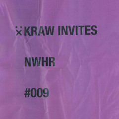 KRAW INVITES@NWHR #009