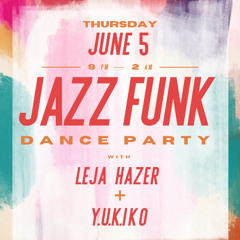 Jazz Funk Dance Party 6.5.2025