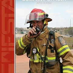 ACCESS [EBOOK EPUB KINDLE PDF] Fire and Emergency Services Company Officer, 5th Editi