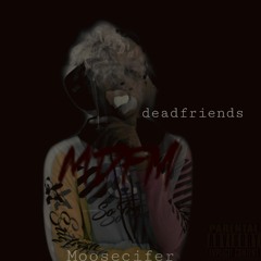 dEAD fRIENDS