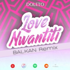 CKay - Love Nwantiti (Doleto Balkan Remix)