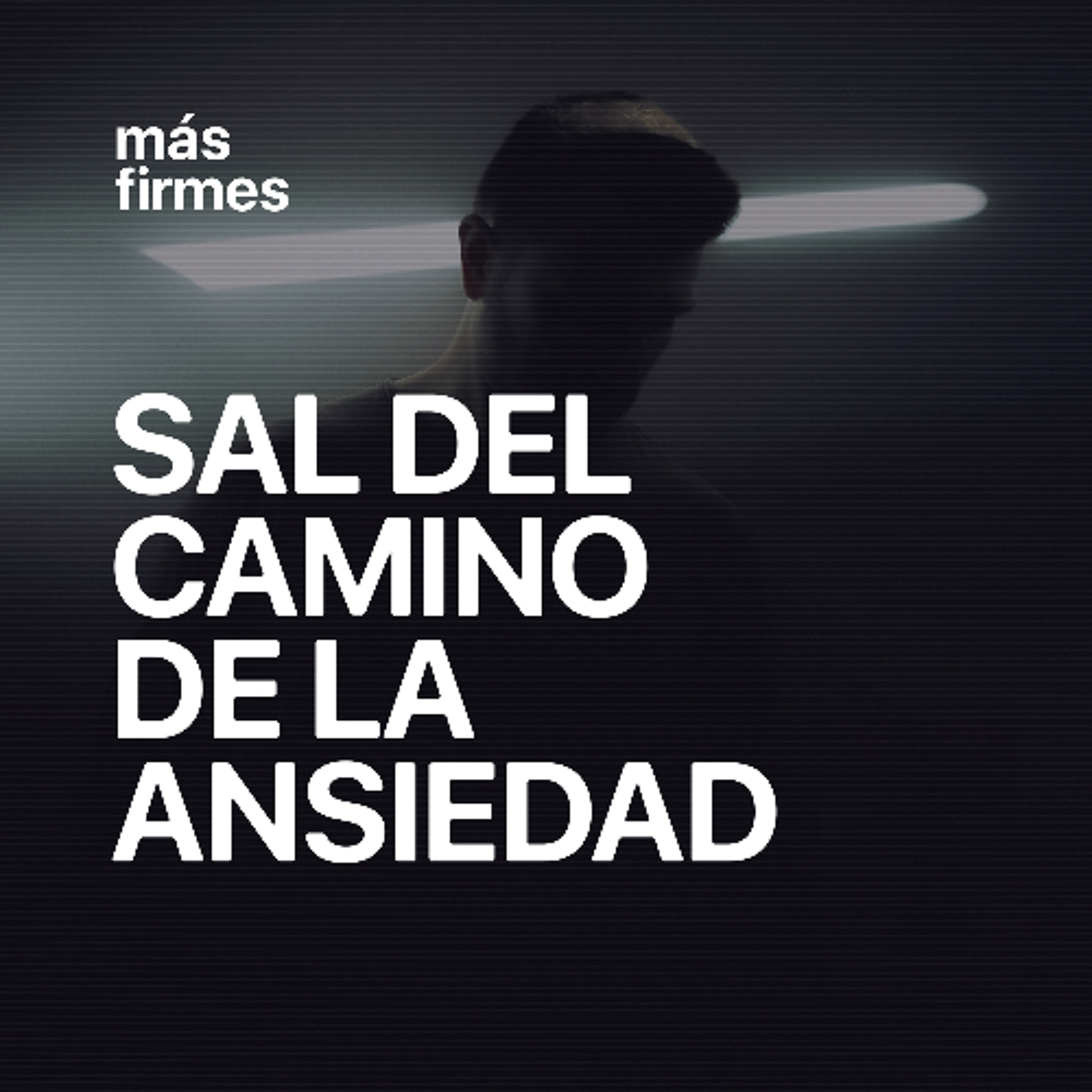 Sal del camino de la ansiedad