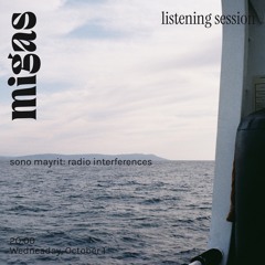 sono mayrit: radio interferences listening session at migas 01.10.25