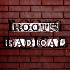 ROOTS RADICAL