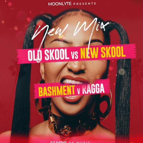 New skool Bashment VS Old Skool Dancehall (Hard Mix)