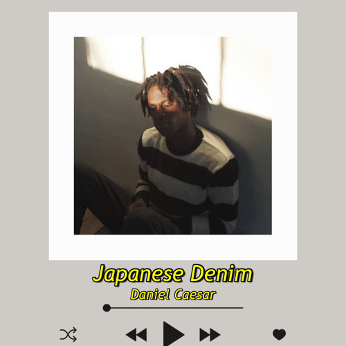Japanese Denim - Daniel Caesar