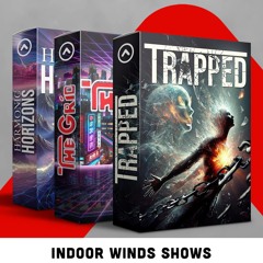 Indoor Winds Shows