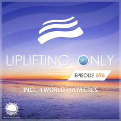 Uplifting Only 596 [No Talking] (July 2024)