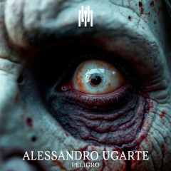 Alessandro Ugarte - Peligro [UREP028] [Free Download]