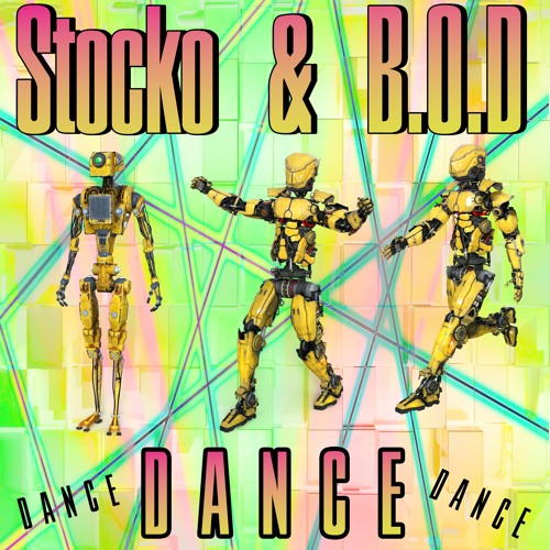 Stocko & BOD - Dance
