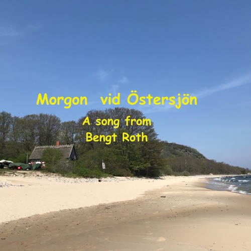 Morgon vid Östersjön (Morning by the Baltic Sea - Lyrics in English below)