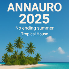 no ending summer - annauro