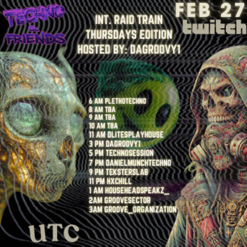 Techno and Friends Int RT Thursday Ed 2.27.25
