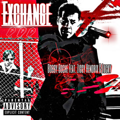 Exchange (feat. ZiggyHendrix & Lucky)