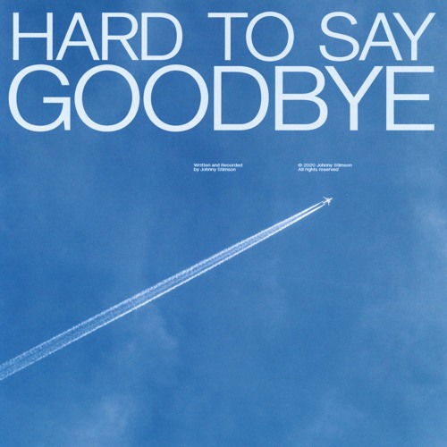 HARD TO SAY GOODBYE