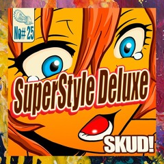 PREMIERE: SuperStyle Deluxe — SKUD (Original Mix) [The Payback Project]