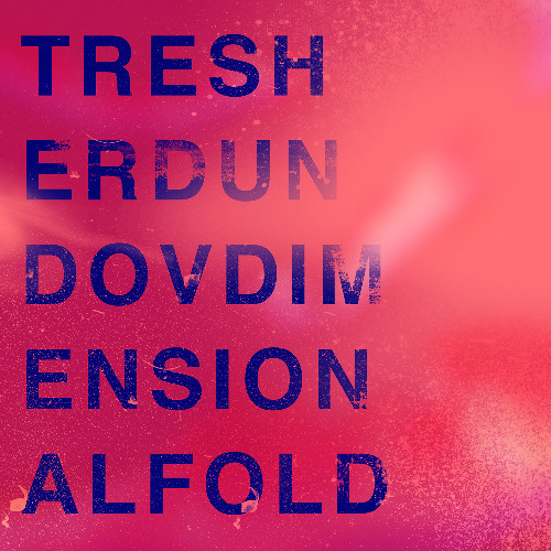 Gregor Tresher & Petar Dundov - Dimensional Fold